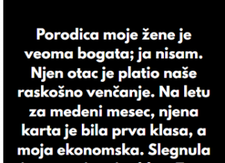 “Porodica moje žene je veoma bogata; ja nisam…”
