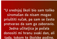 “U srednjoj školi bio sam toliko siromašan…”