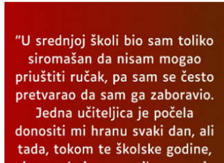 “U srednjoj školi bio sam toliko siromašan…”