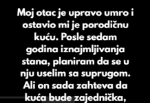 Odbijam da dozvolim suprugu da bude suvlasnik moje kuće — to je deo mog nasledstva
