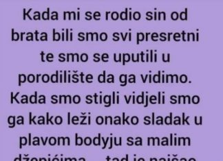 “Kada mi se rodio sin od brata bili smo svi presretni…”