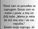 “Sinoć sam se posvađao sa suprugom….”