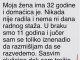 “Moja žena ima 32 godine i domaćica je”