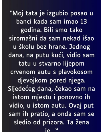 “Moj tata je izgubio posao u banci kada sam imao 13 godina…”