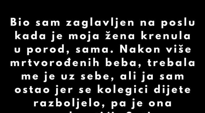 Propustio sam rođenje naše “dugine” bebe, a osveta moje žene me potresla