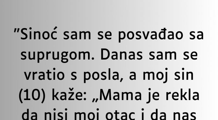 Sinoć sam se posvađao sa suprugom…