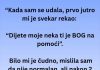 “Kada sam se udala, prvo jutro mi je svekar rekao: “Dijete moje neka ti je BOG na pomoći”