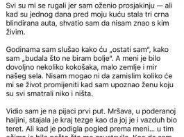 Svi su me ismijavali zbog nje, ali onda su saznali ko je ona zapravo