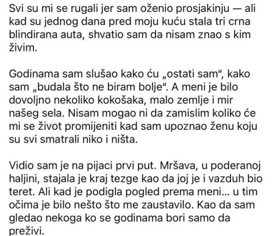 Svi su me ismijavali zbog nje, ali onda su saznali ko je ona zapravo