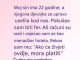 „Rekla sam mu da mora platiti… a onda mi je sin rekao nešto što me šokiralo“