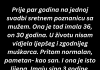 “Prije par godina na jednoj svadbi sretnem poznanicu sa mužem…”