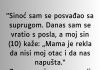 “Sinoć sam se posvađao sa suprugom….”