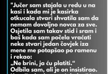 “Jučer sam stajala u redu u na kasi…”