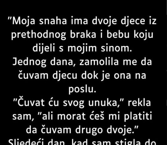 “Moja snaha ima dvoje djece iz prethodnog braka…”