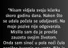 “Nisam vidjela svoju kćerku skoro godinu dana…”