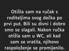 “Otišla sam na ručak s roditeljima svog dečka po prvi put…”