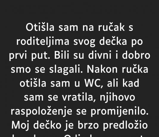 “Otišla sam na ručak s roditeljima svog dečka po prvi put…”