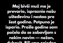 “Moj bivši muž me je prevario, ispraznio našu ušteđevinu i nestao pre šest godina…