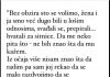 “Iako se mnogo volimo, supruga i ja godinama smo bili u jako losim odnosima, svađali se, vrijeđali…”