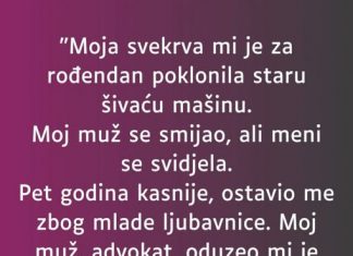 “Svekrva mi je za rođendan poklonila šivaću mašinu koja je stara bila, a muž je…”