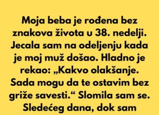 Kada sam se porodila beba nije davala znake zivota-Moj svijet je stao a onda je suprug rekao “e sad te mogu ostaviti”…