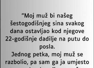 “Moj muž bi našeg šestogodišnjeg sina svakog dana ostavljao kod njegove 22-godišnje dadilje…”