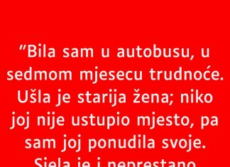 Bila sam u autobusu, u sedmom mjesecu trudnoće……