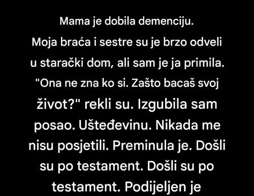 Rekli su da bacam život brinući o majci s demencijom …….