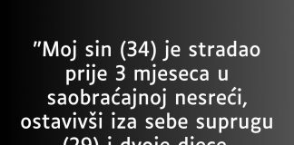 “moj sin (34) je stradao prije 3 mjeseca…”