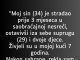“moj sin (34) je stradao prije 3 mjeseca…”