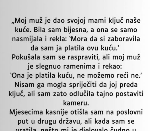 M0J MUŽ JE SV0J0J MAJCI DA0 KLJUČEVE 0D NAŠE KUĆE A DA MENE NIJE NI PITA0