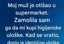 Moj muž je otisao u supermarket…