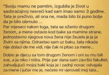 Svoju mamu ne pamtim, izgubila je život u saobraćajnoj nesreći kad sam imao samo 3 godine…”
