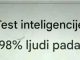 Test inteligencije 98% ljudi pada !!!!!