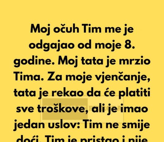 Zamolila sam svog očuha da ne prisustvuje mom vjenčanju kako bih udovoljila svom ocu.