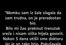 “Momku sam iz šale slagala da sam trudna…”