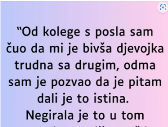 “Od kolege s posla sam čuo da mi je bivša djevojka trudna sa drugim…”