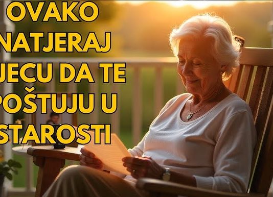 Ako želite da vas djeca poštuju u starosti, trebali biste slijediti ova 4 pravila