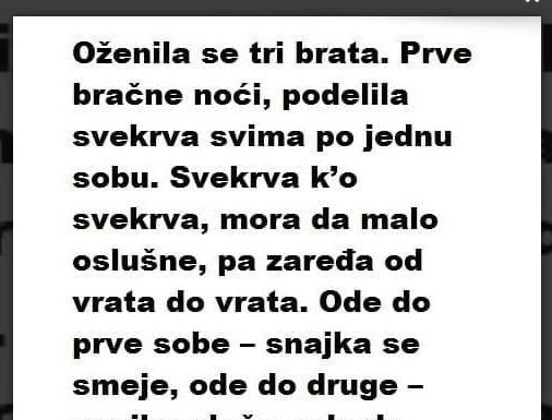 Oženila se tri brata. Prve bračne noći, podijelila svekrva svima po jednu sobu….