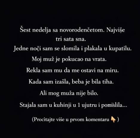 Nisam spavala više od tri sata punih šest nedelja. Nova beba. Moj muž se trudio, ali ni jedno od nas nije znalo šta radi i oboje smo bili na ivici snage, počeli da govorimo stvari koje ne mislimo ….