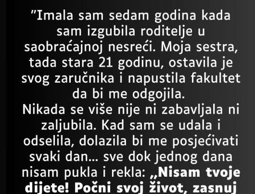 “Imala sam sedam godina kada sam izgubila roditelje…”