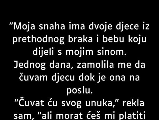 “Moja snaha ima dvoje djece iz prethodnog braka…”