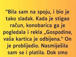 “Bila sam na spoju, i bio je tako sladak…”
