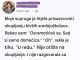 Jedna rečenica koju sam izgovorio skoro je uništila naš odnos …