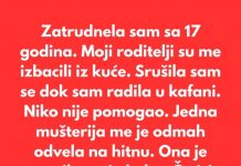 Zatrudnela sam sa 17 godina. Moji roditelji su me izbacili iz kuće…