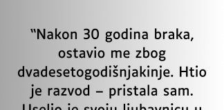 Nakon 30 godina braka, ostavio me zbog dvadesetogodišnjakinje …