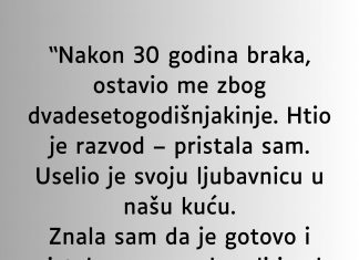 Nakon 30 godina braka, ostavio me zbog dvadesetogodišnjakinje …