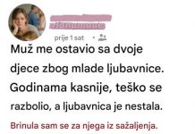 Moj muž me ostavio radi mlade ljubavnice….