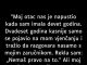 Moj otac nas je napustio kada sam imala samo devet godina. …..