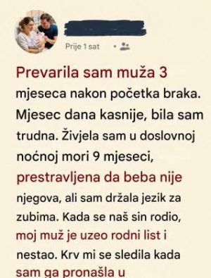 Ispovest žene koja je priznala prevaru: Reakcija njenog supruga nakon porođaja promenila je sve